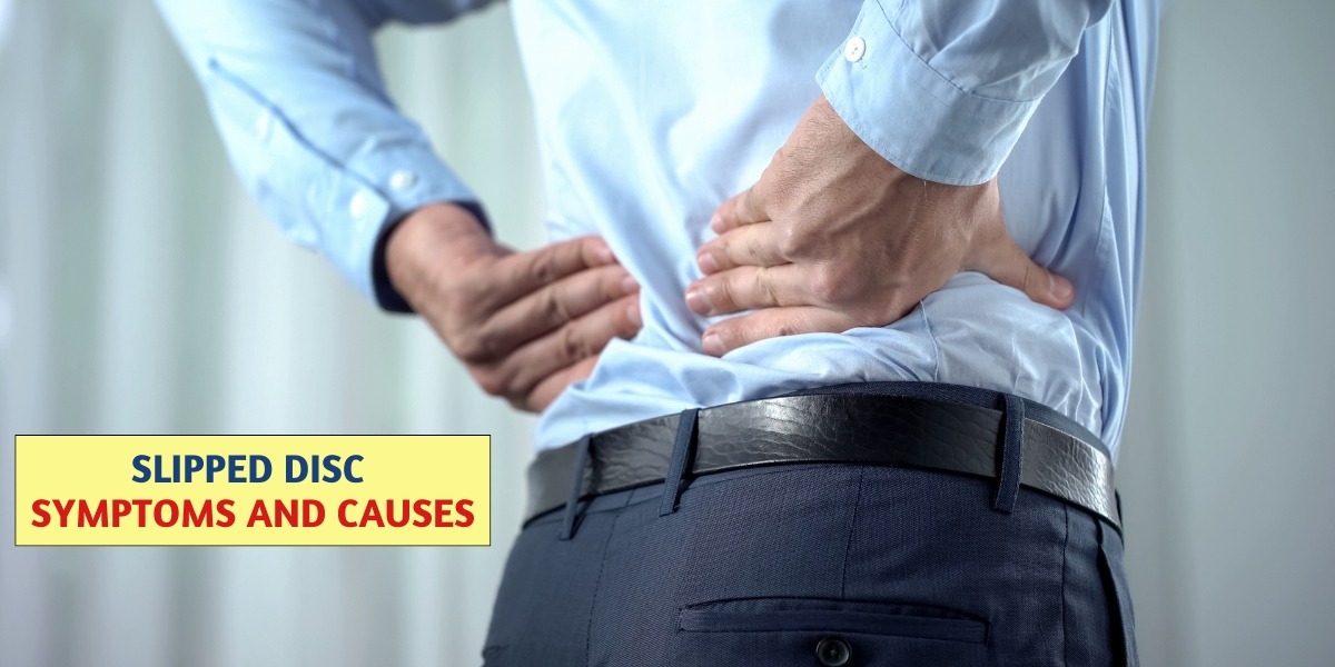 What are the Causes and Symptoms of Slipped Discs?