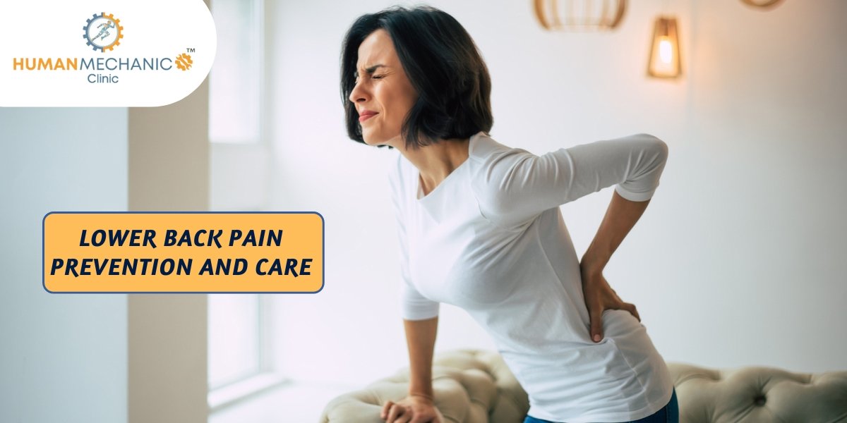 Lower Back Pain - Prevention and Care