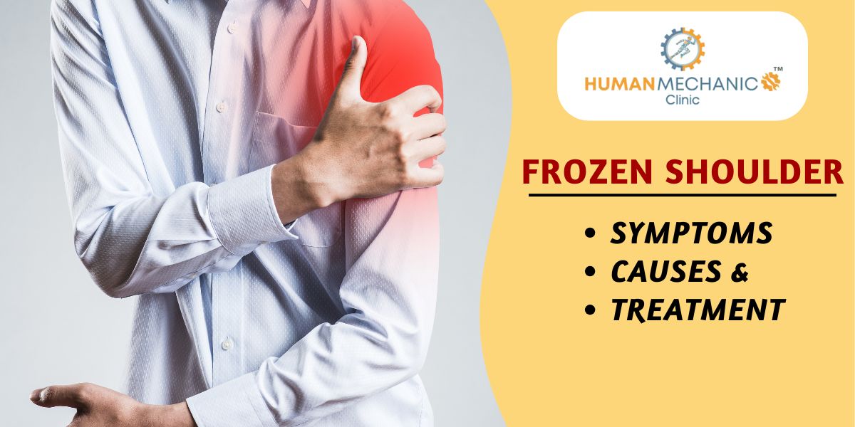 Frozen Shoulder: Symptoms, Causes and Treatment