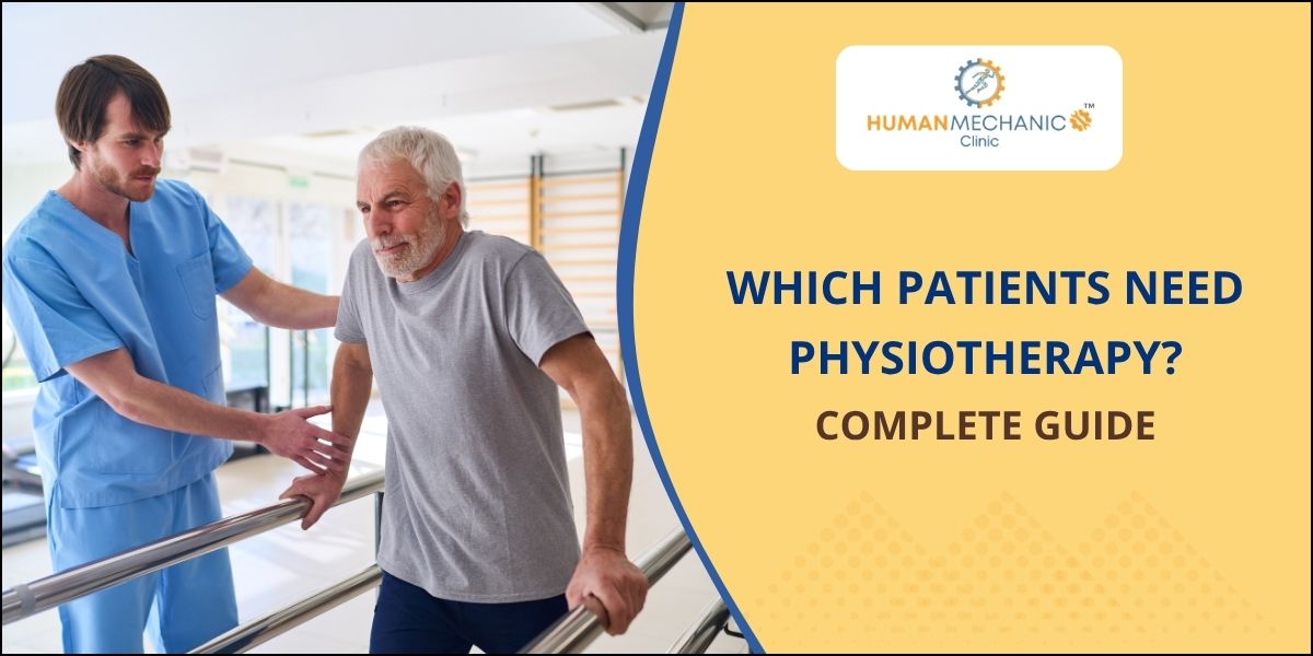 Who needs physiotherapy?